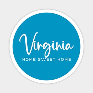 Virginia: Home Sweet Home Magnet